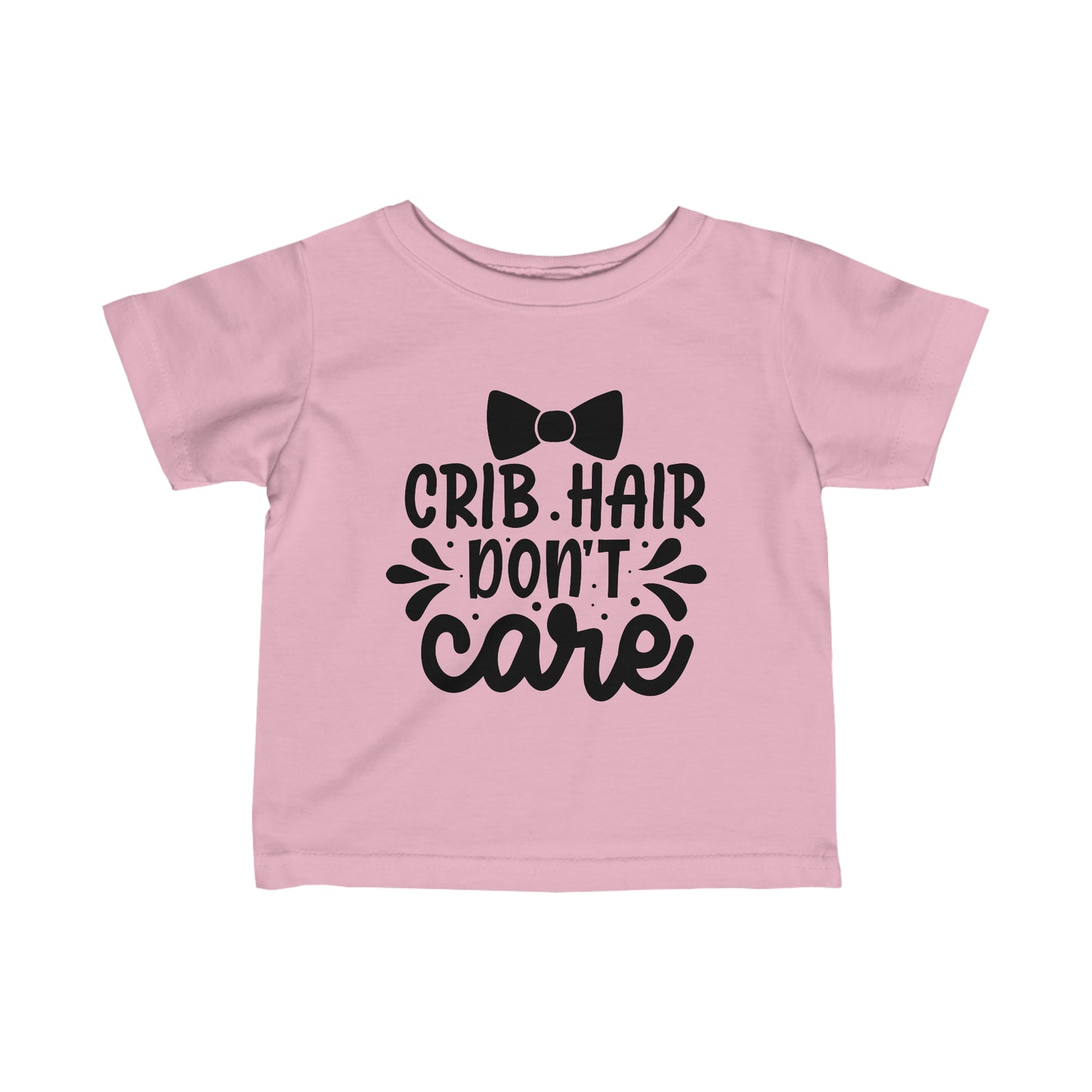 Crib Hair Don't Care Infant Fine Jersey Tee Funny Tee