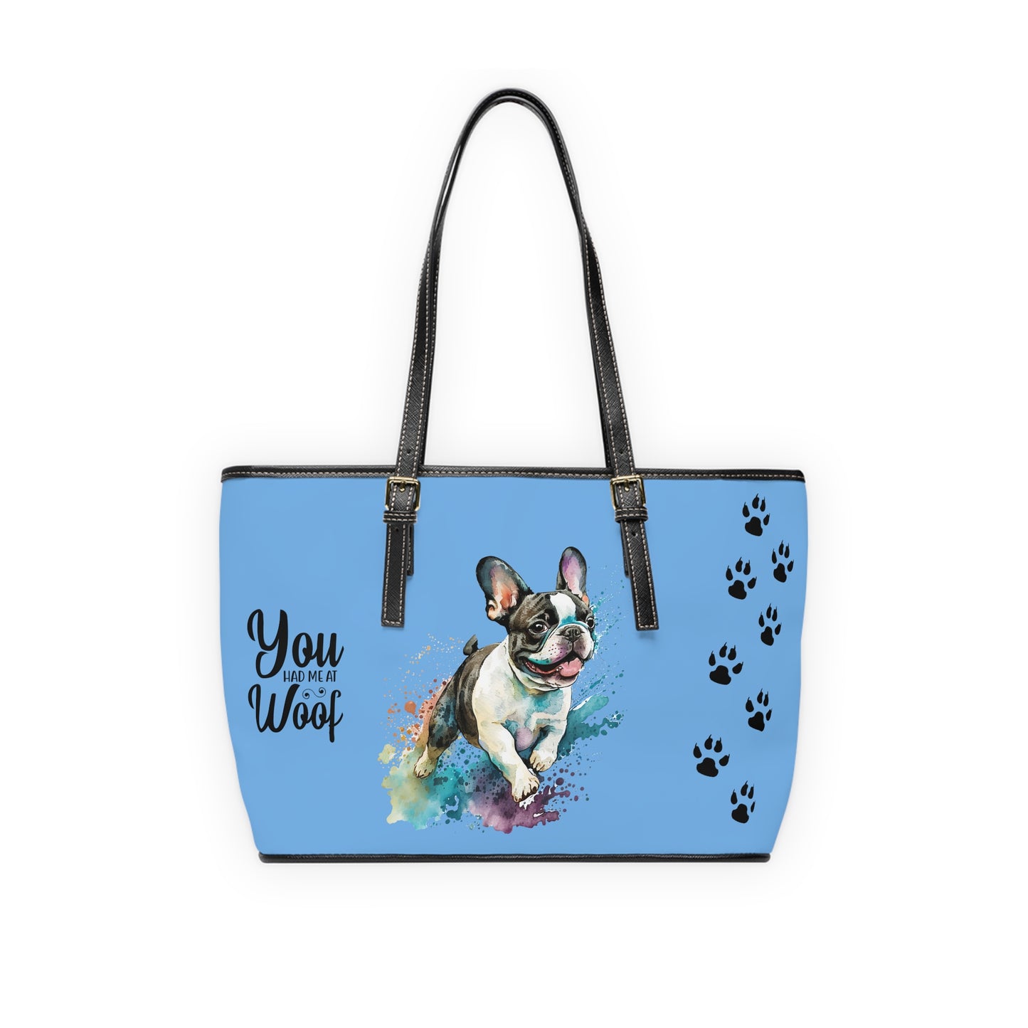 French Bulldog Leather Shoulder Bag light blue two Frenchie pictures You Had Me at Woof Stay Pawsitive