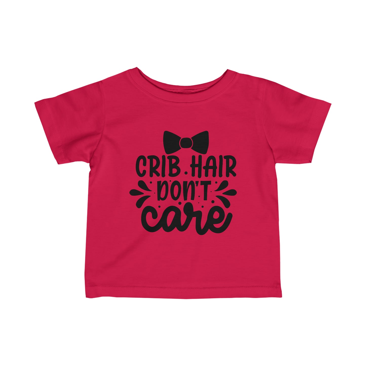 Crib Hair Don't Care Infant Fine Jersey Tee Funny Tee