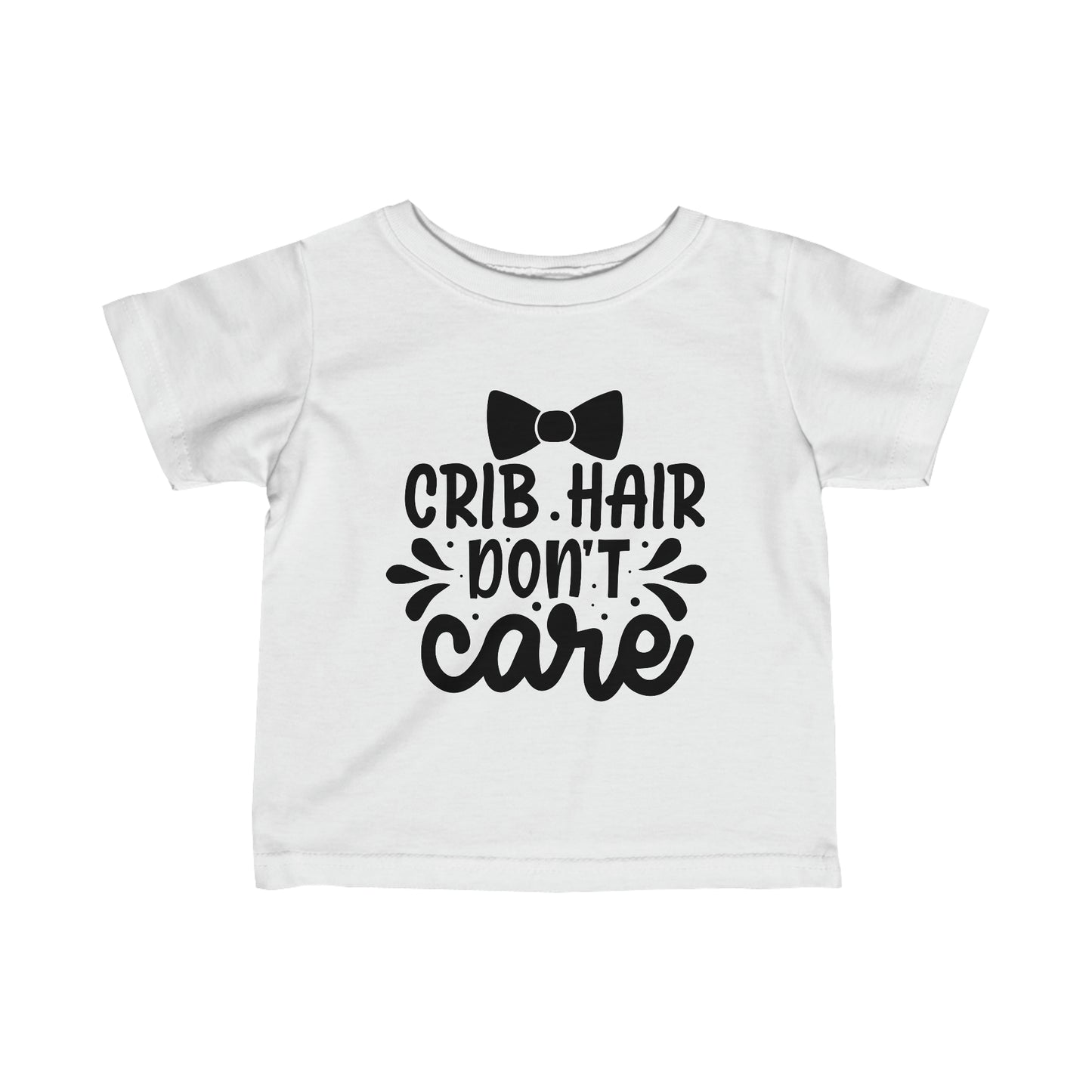 Crib Hair Don't Care Infant Fine Jersey Tee Funny Tee