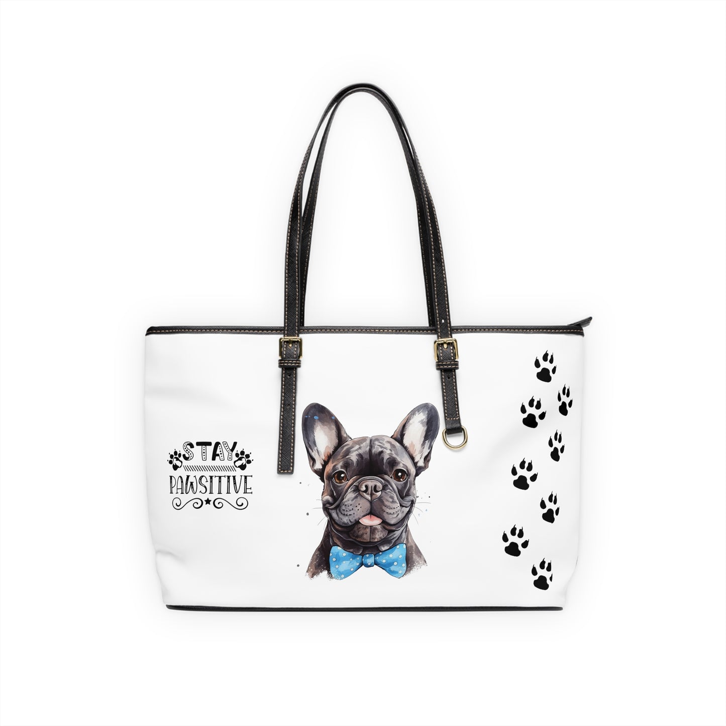 French Bulldog Leather Shoulder Bag two Frenchie pictures You Had Me at Woof Stay Pawsitive