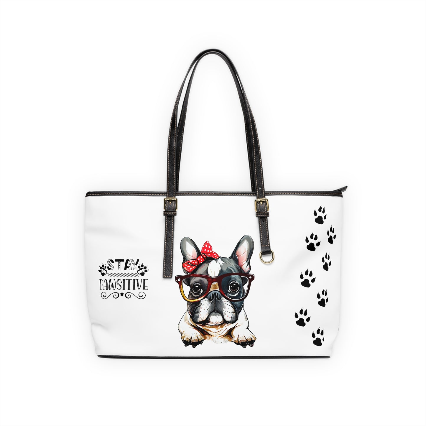 French Bulldog Leather Shoulder Bag two Frenchie pictures You Had Me at Woof Stay Pawsitive