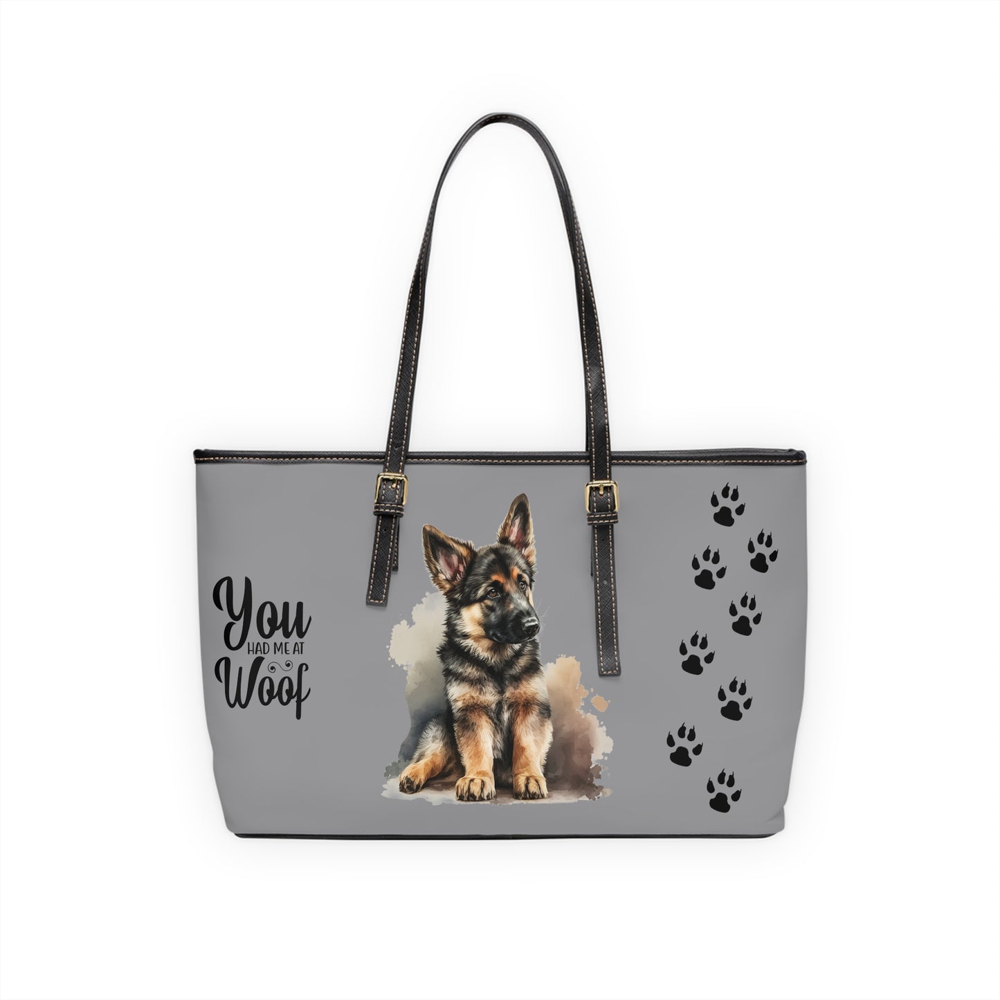 German Shepard Leather Shoulder Bag Grey You had me at Woof Stay Pawsitive Tote