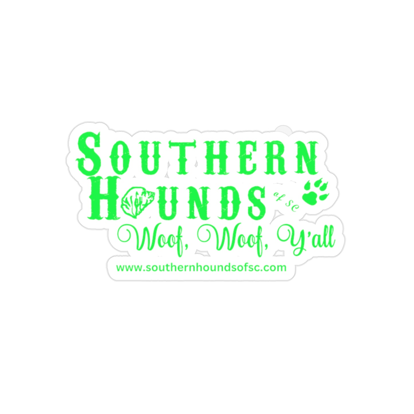 Southern Hounds Transparent Outdoor Stickers, Die-Cut, 1pcs, Lime Green