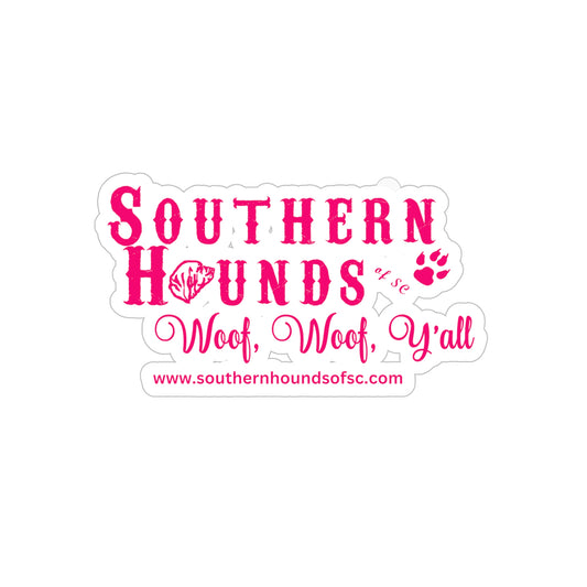 Southern Hounds Transparent Outdoor Stickers, Die-Cut, 1pcs, Hot Pink