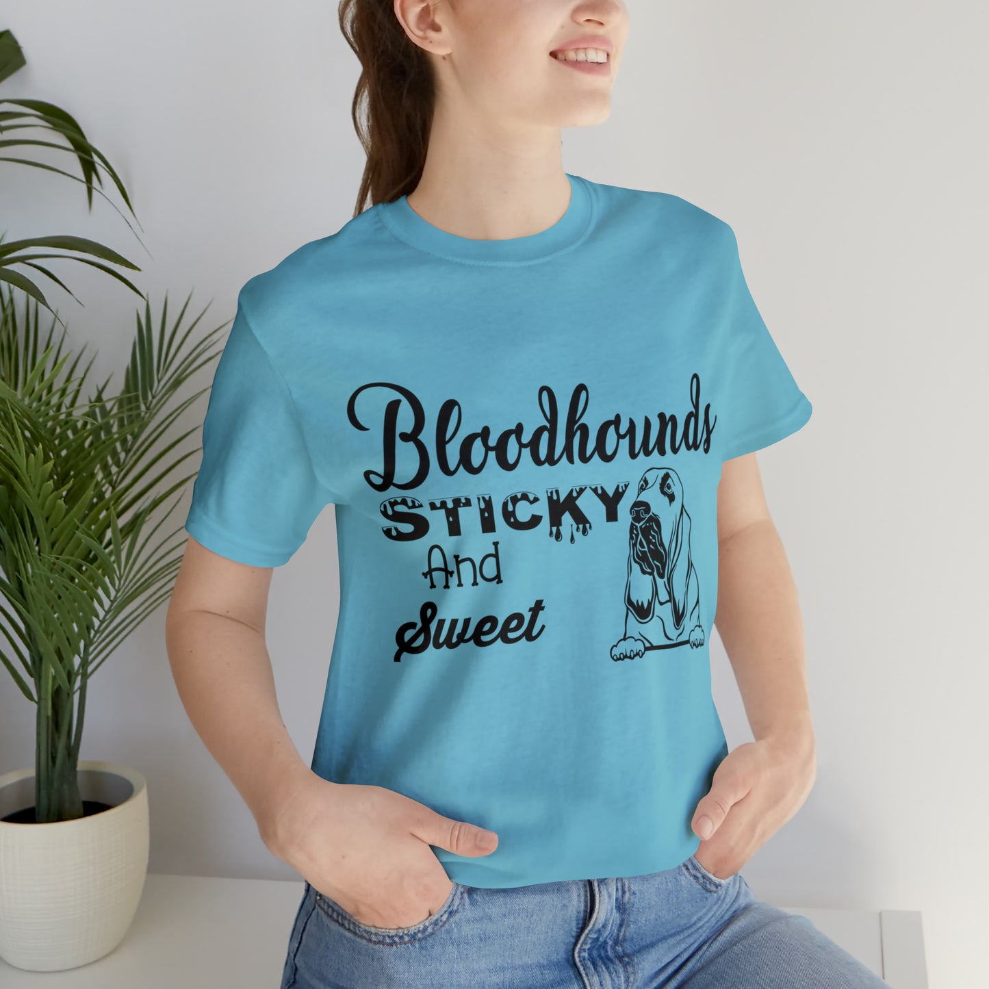 Bloodhounds Sticky and Sweet T-Shirt, Bloodhound T-shirt, Dog Shirt, Hound T-shirt, Dog Lover's Shirt